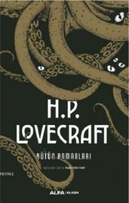 H.P. Lovecraft - Bütün Romanları H.P. Lovecraft