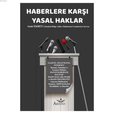 Haberlere Karşı Yasal Haklar Asım Ekren