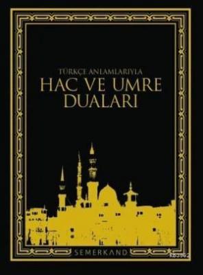 Hac ve Umre Duaları