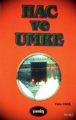 Hac ve Umre Enes Uner