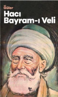 Hacı Bayram - I Veli Ali Güler
