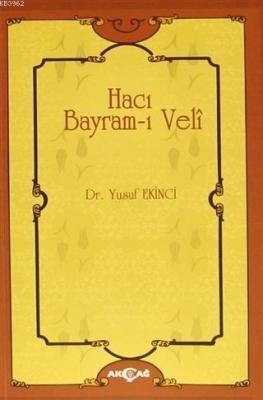 Hacı Bayram-ı Veli Yusuf Ekinci
