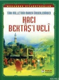 Hacı Bektaş-ı Veli (Evliya-017) Rahmi Serin