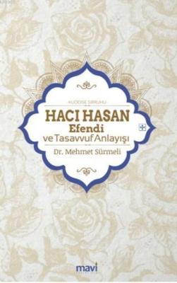 Hacı Hasan Efendi ve Tasavvuf Anlayışı