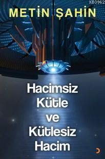 Hacimsiz Kütle Ve Kütlesiz Hacim