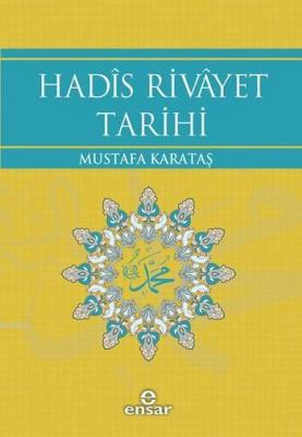 Hadîs Rivâyet Tarihi