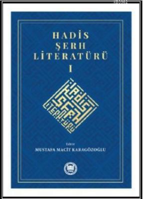 Hadis Şerh Literatürü 1