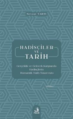 Hadisçiler ve Tarih