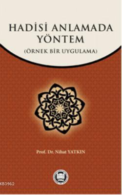 Hadisi Anlamada Yöntem