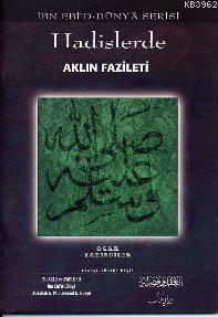 Hadislerde Aklın Fazileti İbn Ebid-dünya