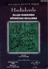 Hadislerde Allah Hakkında Hüsnüzan Beslemek İbn Ebid-dünya