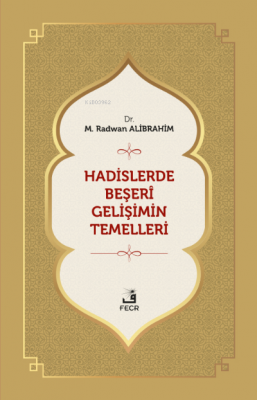 Hadislerde Beşeri Gelişimin Temelleri