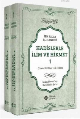 Hadislerle İlim Ve Hikmet Camiu'l-Ulum ve'l-Hikem (2 Cilt Takım)