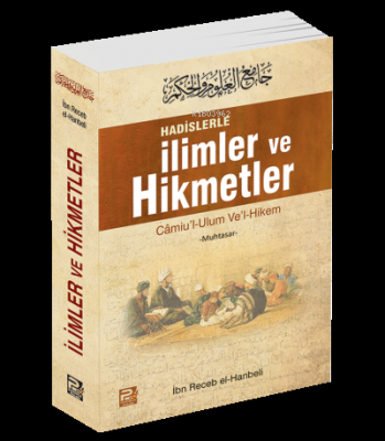 Hadislerle İlimler ve Hikmetler