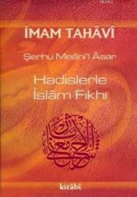 Hadislerle İslam Fıkhı (5. Cilt) İmam Tahavi