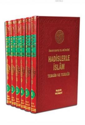 Hadislerle İslâm Tergib ve Terhib 6 Cilt