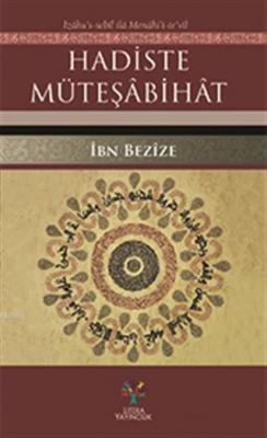Hadiste Müteşabihat Ibn Bezize