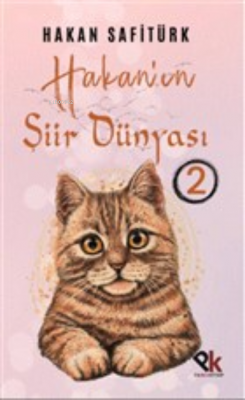 Hakan'ın Şiir Dünyası 2