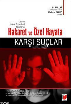 Hakaret ve Özel Hayata Karşı Suçlar