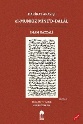 Hakikat Arayışı el-Münkız Mine'd-Dalâl (Türkçe=Arapça) Abdurrezzak Tek