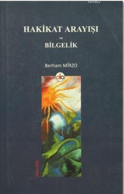 Hakikat Arayışı ve Bilgelik