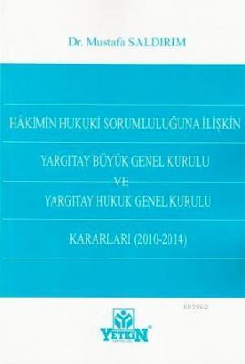 Hakimin Hukuki Sorumluluğuna İlişkin Yargıtay Büyük Genel Kurulu
