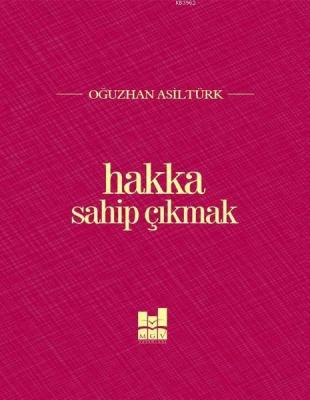 Hakka Sahip Çıkmak