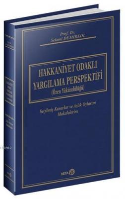 Hakkaniyet Odaklı Yargılama Perspektifi (Özel Yükümlülüğü) Ciltli