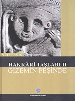 Hakkari Taşları II (Ciltli)