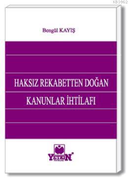 Haksız Rekabetten Doğan Kanunlar İhtilafı