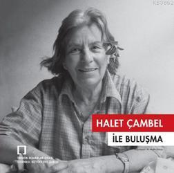 Halet Çambel Ile Bulusma M. Melih Güneş