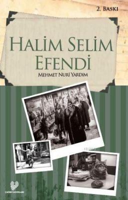 Halim Selim Efendi Mehmet Nuri Yardım