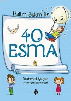 Halim Selim İle 40 Esma Mehmet Yaşar