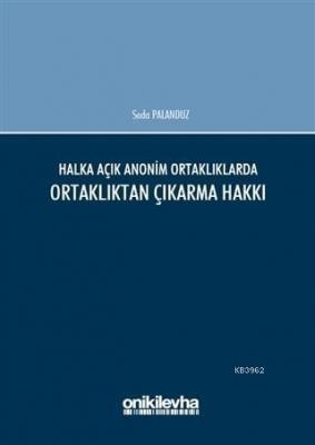Halka Açık Anonim Ortaklıklarda Ortaklıktan Çıkarma Hakkı