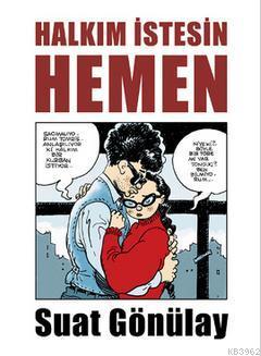 Halkım İstesin Hemen