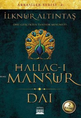 Hallac-ı Mansur Dai İlknur Altıntaş