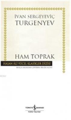 Ham Toprak (Ciltli) Ivan Sergeyeviç Turgenyev