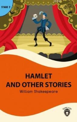 Hamlet and Other Stories William Shakespeare