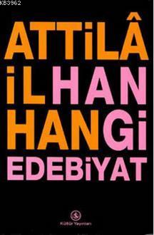 Hangi Edebiyat Attilâ İlhan
