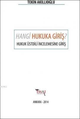 Hangi Hukuka Giriş ?