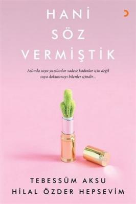 Hani Söz Vermiştik
