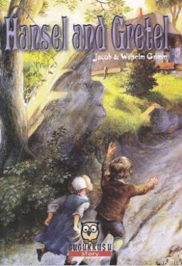 Hansel ve Gretel Grimm Kardeşler