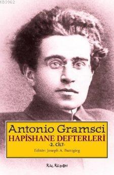 Hapishane Defterleri 2. Cilt Antonio Gramsci