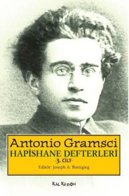 Hapishane Defterleri 3. Cilt (Ciltli) Antonio Gramsci