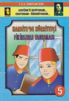 Harbiye'de Hürriyetçi Fikirlerle Tanışması (Eğik El Yazısı) Yalçın Tok