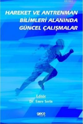 Hareket ve Antreman Bilimleri Alanında Çalışmalar