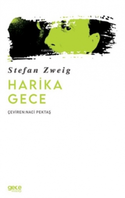 Harika Gece Stefan Zweig
