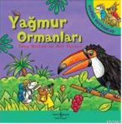Harika Hayvanlar - Yağmur Ormanları