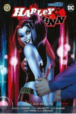 Harley Quinn Cilt 2 Güç Kesintisi Amanda Conner