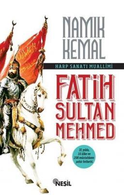 Harp Sanatı Muallimi Fatih Sultan Mehmed Namık Kemal